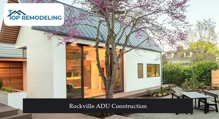 Rockville ADU Construction